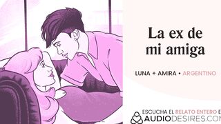 ¿Estaría mal follarme a la ex de mi mejor amiga? [relatos para tocarme]