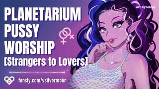 Planetarium Pussy Worship [F4F] [Lesbian] [Strangers to Lovers] [Audio Porn] [ASMR Roleplay]