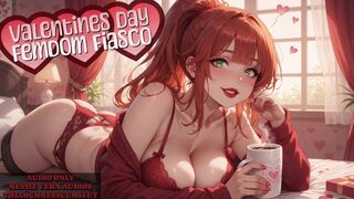 Valentine's Day Femdom Fiasco | Erotic Audio