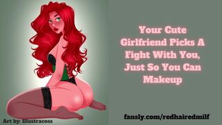 Your Cute Girlfriend Picks a Fight With You, Just So You Can Make Up