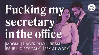 Showing my submissive secretary who's in charge [mdom] [erotic audio stories]