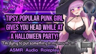 ASMR - Sexy Popular Punk Babe Gives You Head While At A Halloween Party! Hentai Anime Audio Roleplay