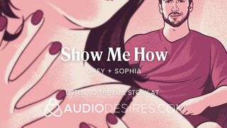 Show me how you touch yourself when I'm not there [erotic audio porn]