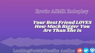 Lewd ASMR | Your Size Turns Your Best Friend Into a Needy, Submissive Slut