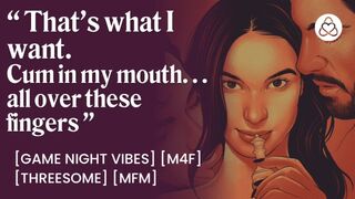 Cum in my Mouth… [Audio Porn] [Threesome]