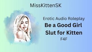 Erotic Audio Roleplay: Be A Good Slut for Kitten