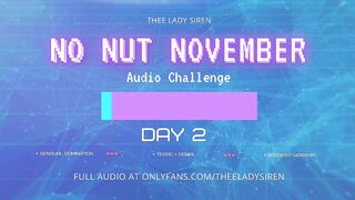 No Nut November Audio Challenge Day 2