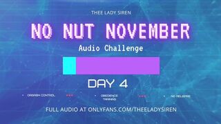 No Nut November Audio Challenge Day 4