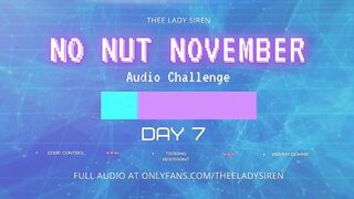 No Nut November Audio Challenge Day 7