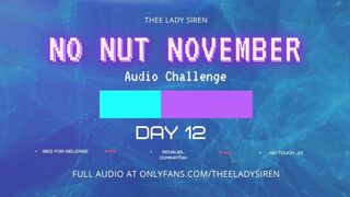 No Nut November Audio Challenge Day 12