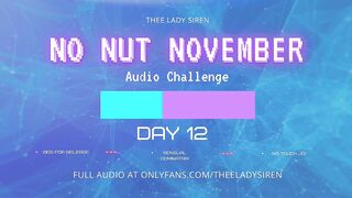 No Nut November Audio Challenge Day 12