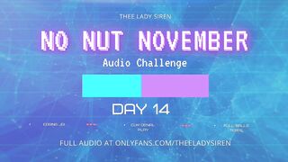 No Nut November Audio Challenge Day 14